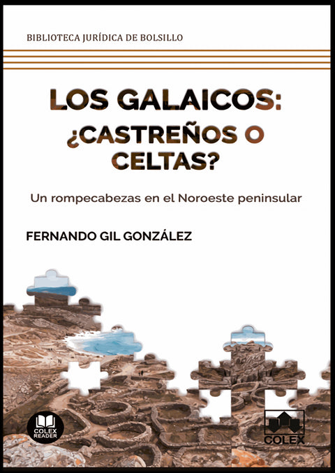  Los galaicos: ¿castreños o celtas? 
