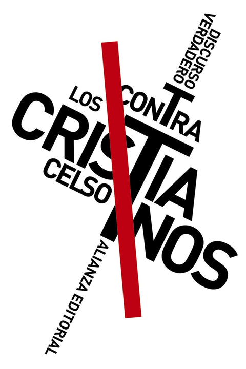  Discurso verdadero contra los cristianos 
