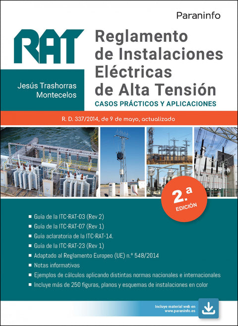  RAT. Reglamento de Instalaciones Eléctricas de Alta Tensión. Casos prácticos y aplicaciones 2.ª edición 2021 