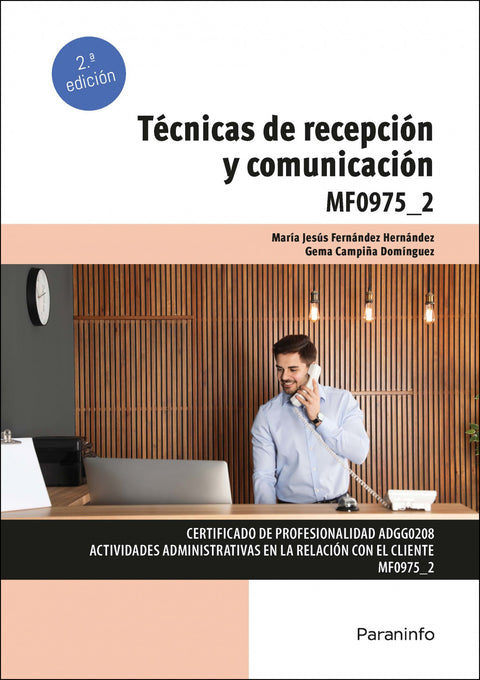  Técnicas de recepción y comunicación 