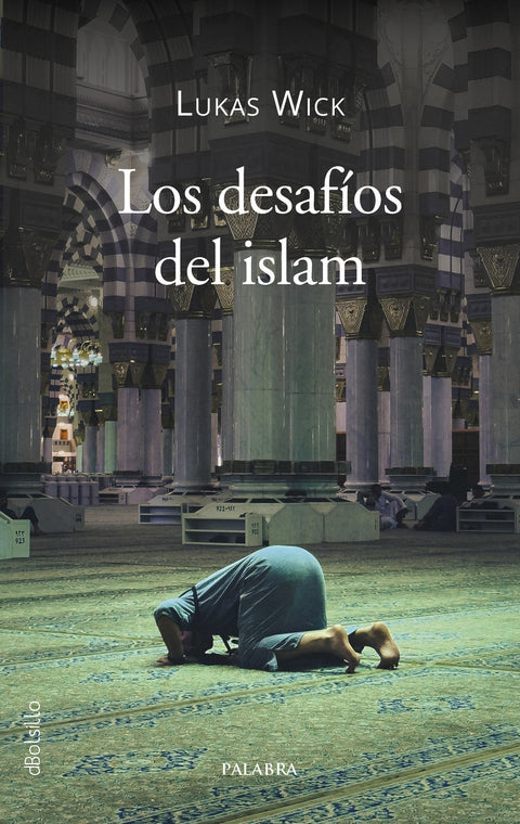 DESAFIOS DEL ISLAM, LOS 