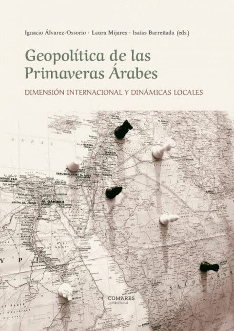  GEOPOLITICA DE LAS PRIMAVERAS ARABES 