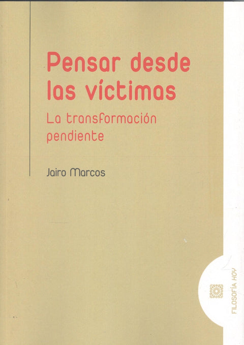  PENSAR DESDE LAS VÍCTIMAS 