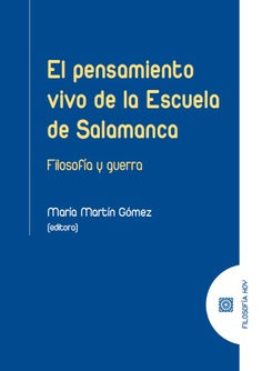  EL PENSAMIENTO VIVO DE LA ESCUELA DE SALAMANCA 