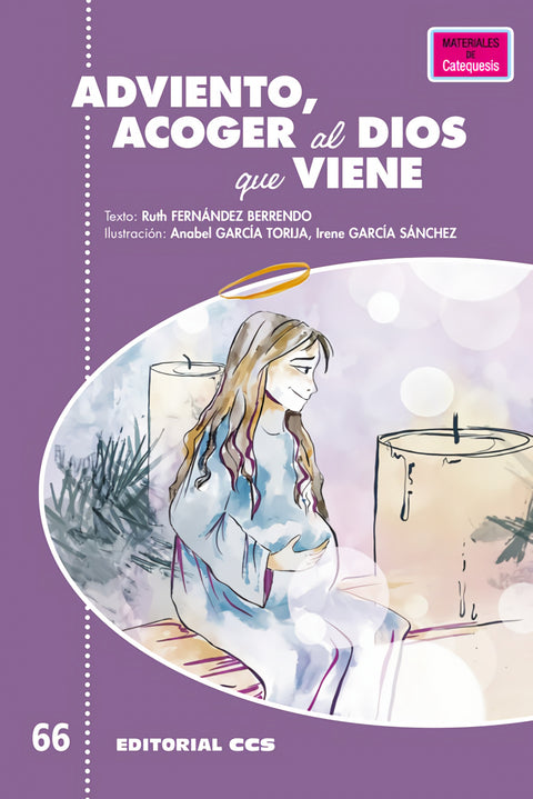  ADVIENTO, ACOGER AL DIOS QUE VIENE 