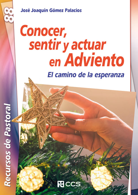  CONOCER, SENTIR Y ACTUAR EN ADVIENTO 