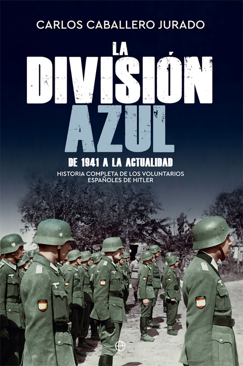  La División Azul 
