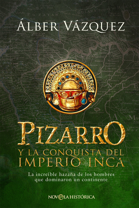  Pizarro y la conquista del Imperio Inca 