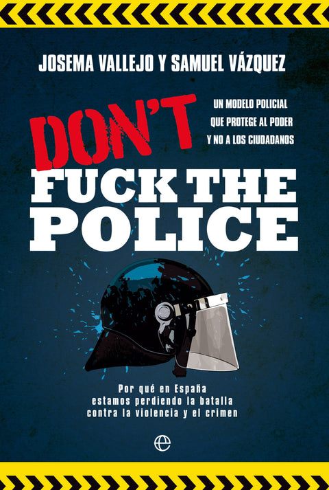  Don't fuck the police 