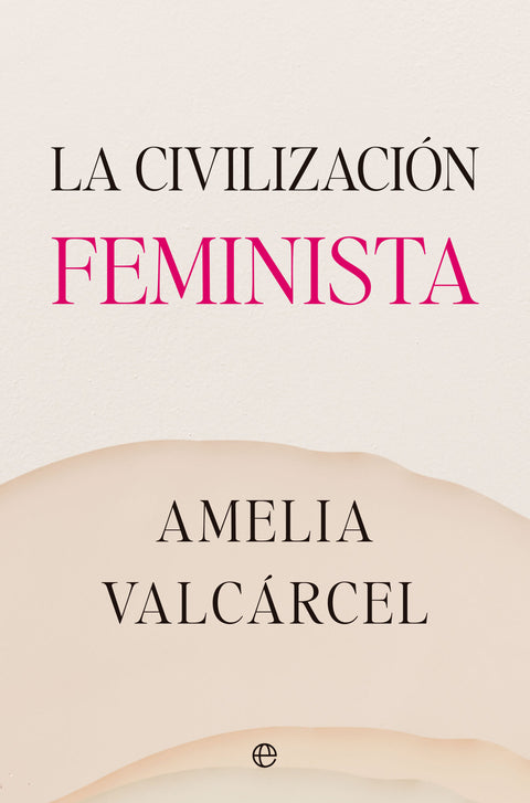  La civilización feminista 