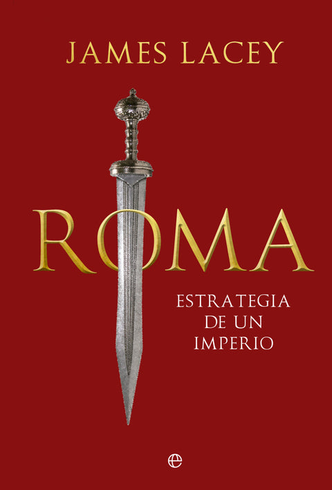  Roma, estrategia de un imperio 