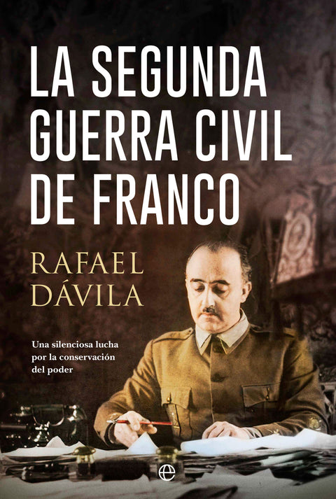  La segunda guerra civil de Franco 