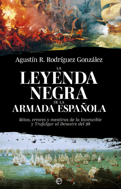  La leyenda negra de la Armada española 