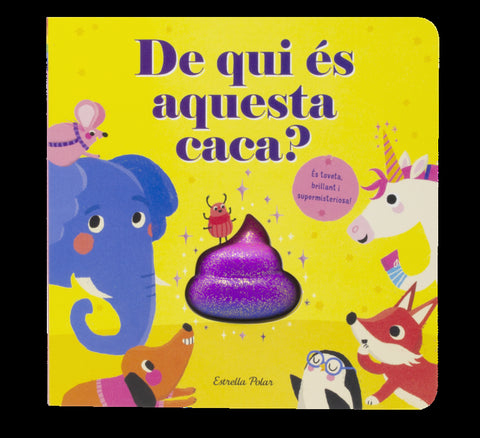  De qui és aquesta caca? 