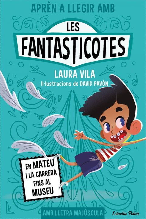  Aprèn a llegir amb les Fantasticotes 8. En Mateu i la carrera fins al museu 