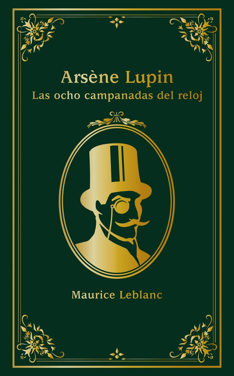  Arsène Lupin. Las ocho campanadas del reloj 