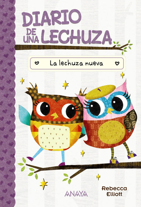  Diario de una lechuza 4. La lechuza nueva 