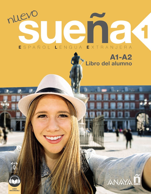  Nuevo Sueña 1. Libro del Alumno A1-A2 