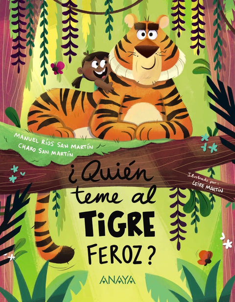  ¿Quién teme al tigre feroz? 