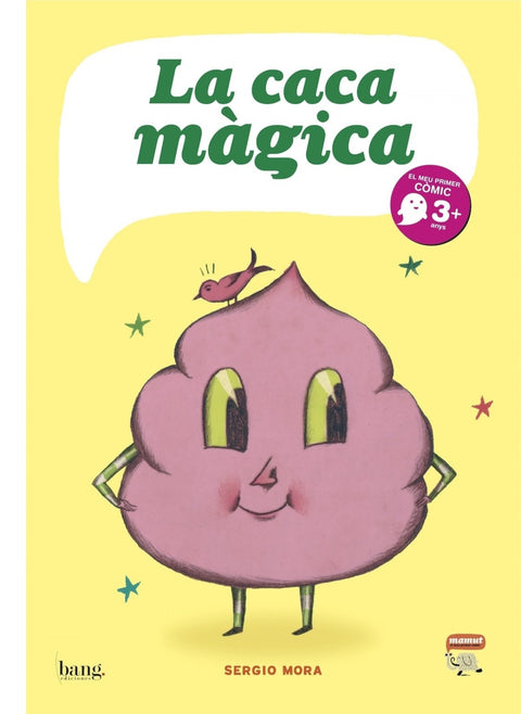  La caca magica 