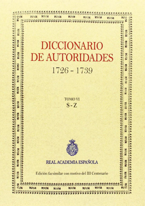  Diccionario de Autoridades vol. VI 