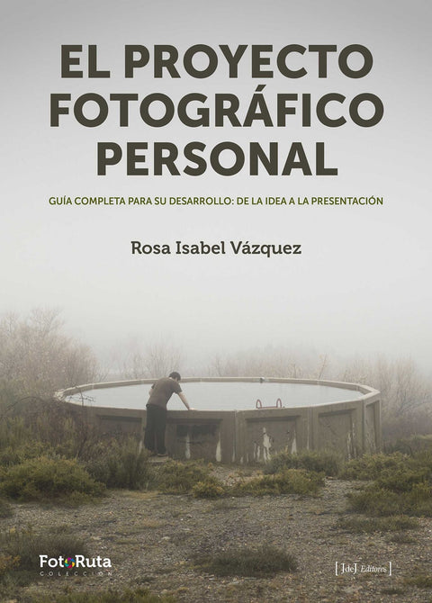  EL PROYECTO FOTOGRÁFICO PERSONAL 