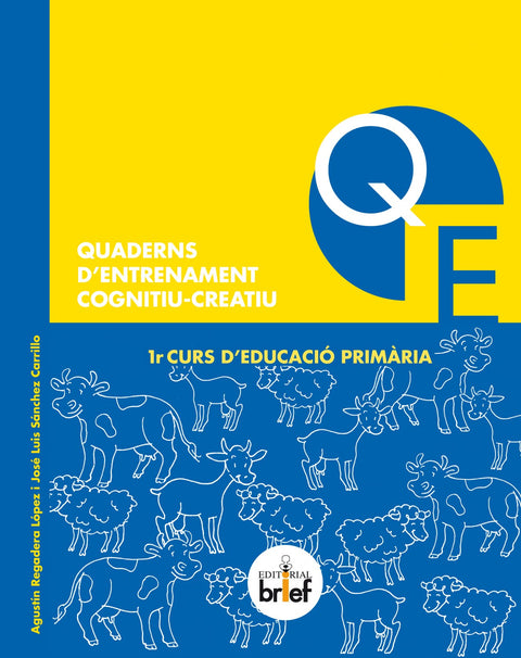  QUADERNS D´ENTRENAMIENT COGNITIU-CREATIU 1R.PRIMARIA 