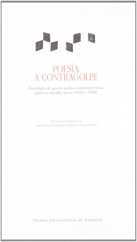  Poesía a contragolpe. Antología de poesía polaca contemporánea 