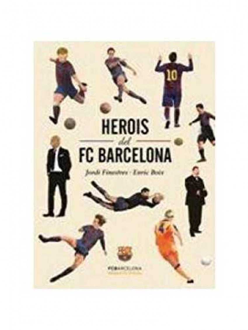  Herois del FC Barcelona 