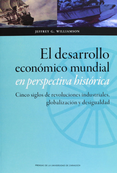  El desarrollo económico mundial en perspectiva 