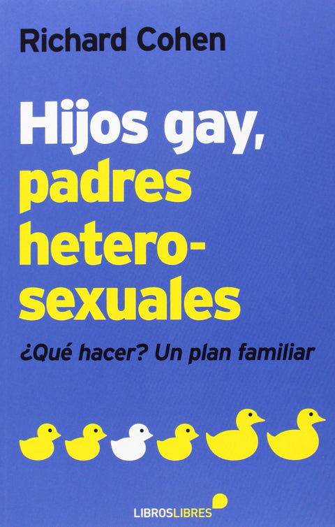  HIJOS GAY, PADRES HETEROSEXUALES 