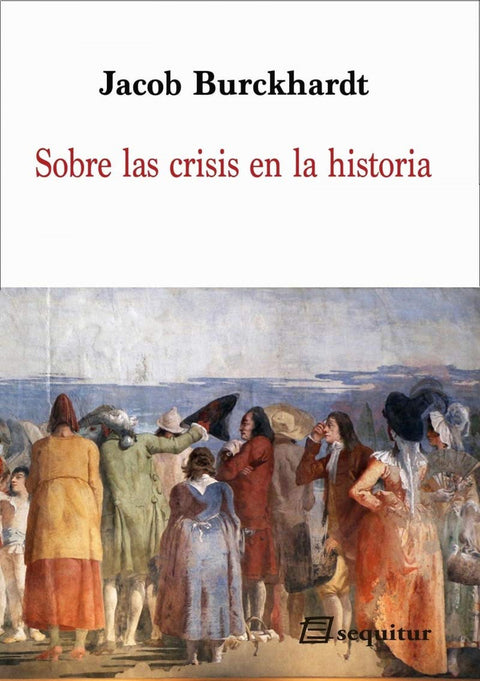 Sobre las crisis en la histroia 