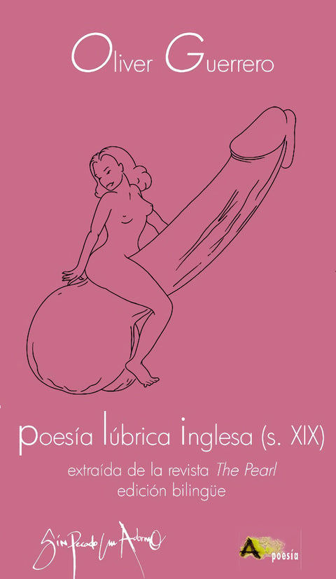  POESIA LUBRICA INGLESA (S.XIX) BILINGUE 