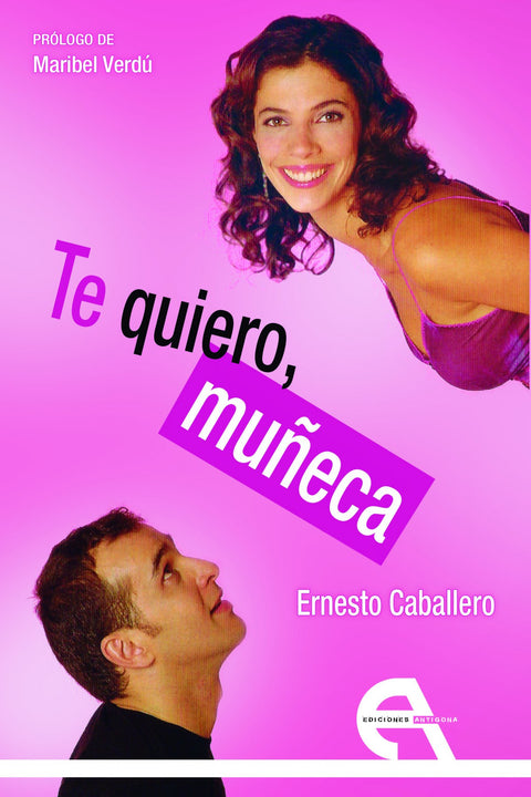  TE QUIERO, MUÑECA 