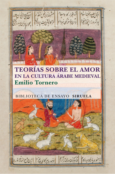  Teorías sobre el amor en el mundo árabe medieval 