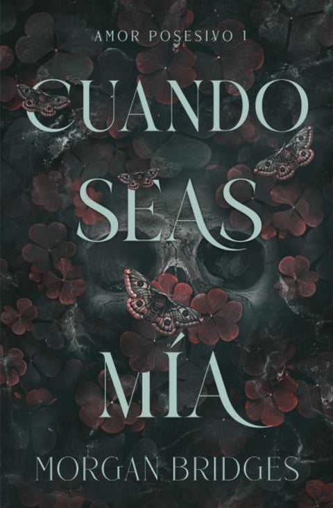  Cuando seas mía 