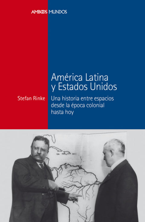  América Latina y Estados Unidos 