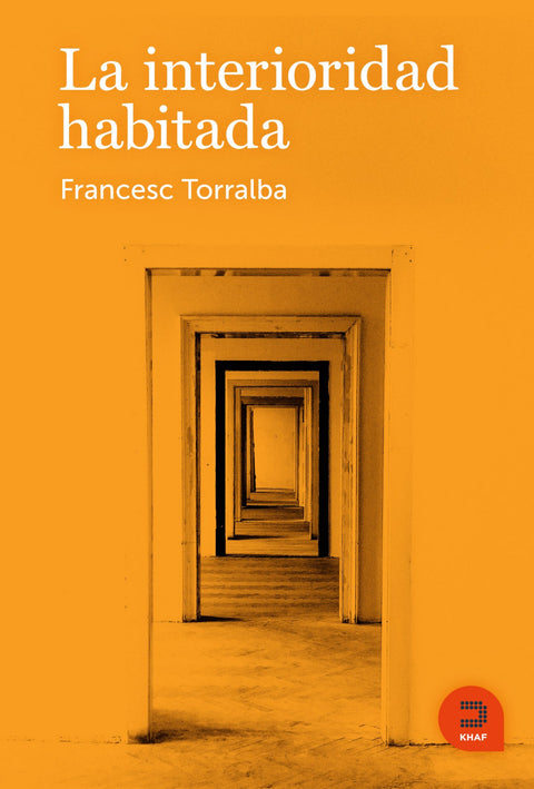  LA INTERIORIDAD HABITADA 