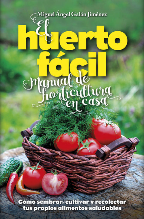  El huerto fácil 