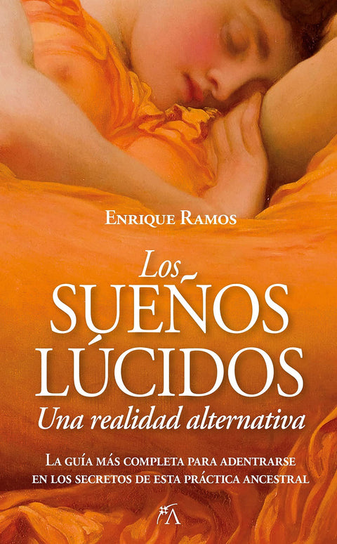  SUEÑOS LUCIDOS:UNA REALIDAD ALTERNATIVA 
