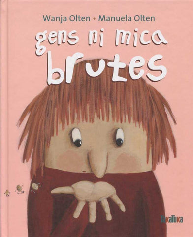  Gens ni mica brutes 