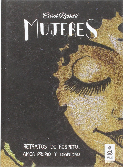  Mujeres retratos de respeto amor y dignidad 