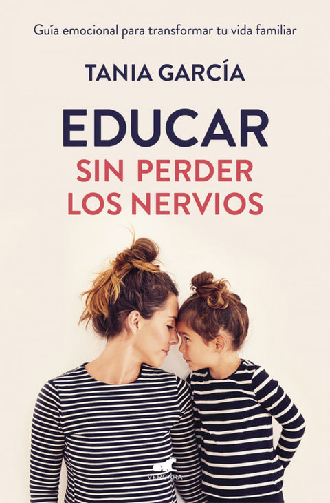  Educar sin perder los nervios 