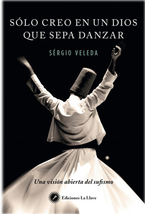  SOLO CREO EN UN DIOS QUE SEPA DANZAR 