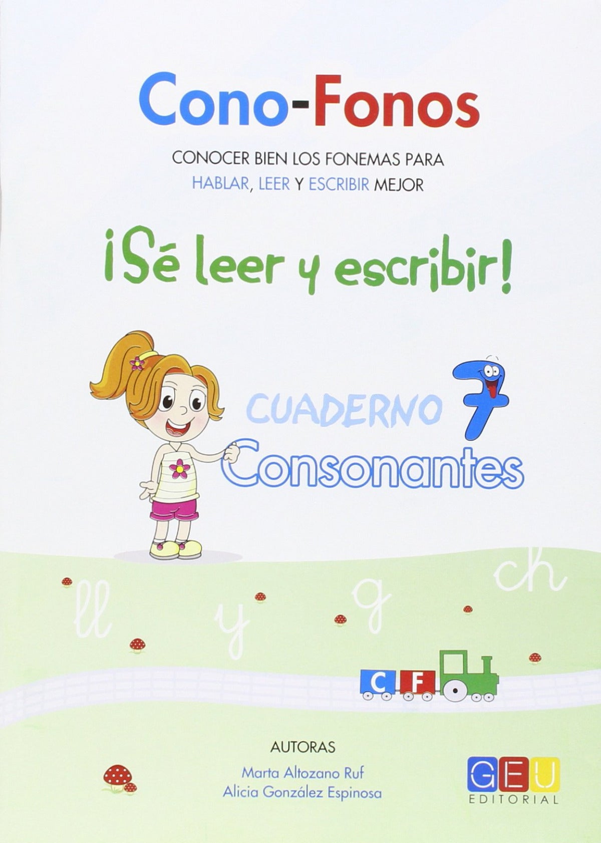  CONO-FONOS 3. ¡SE LEER Y ESCRIBIR! CUADERNO 7 