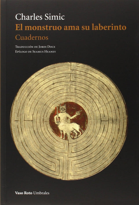  El monstruo ama su laberinto 