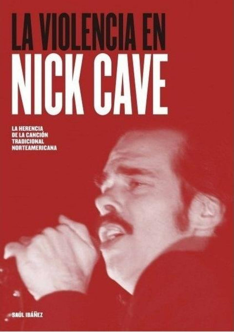  La violencia en Nick Cave 