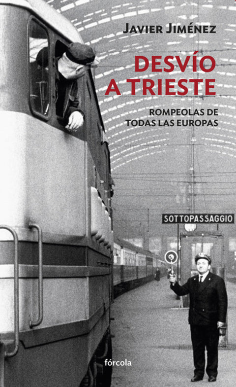  Desvío a Trieste 