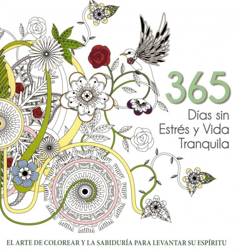  365 DÍAS SIN ESTRÉS Y VIDA TRANQUILA 