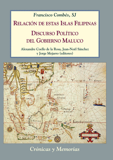  Relación de estas Islas Filipinas / Discurso Político del Gobierno Maluco 